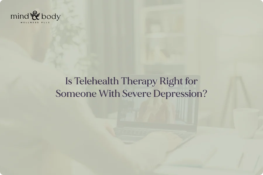Is Telehealth Therapy Right for Someone With Severe Depression_